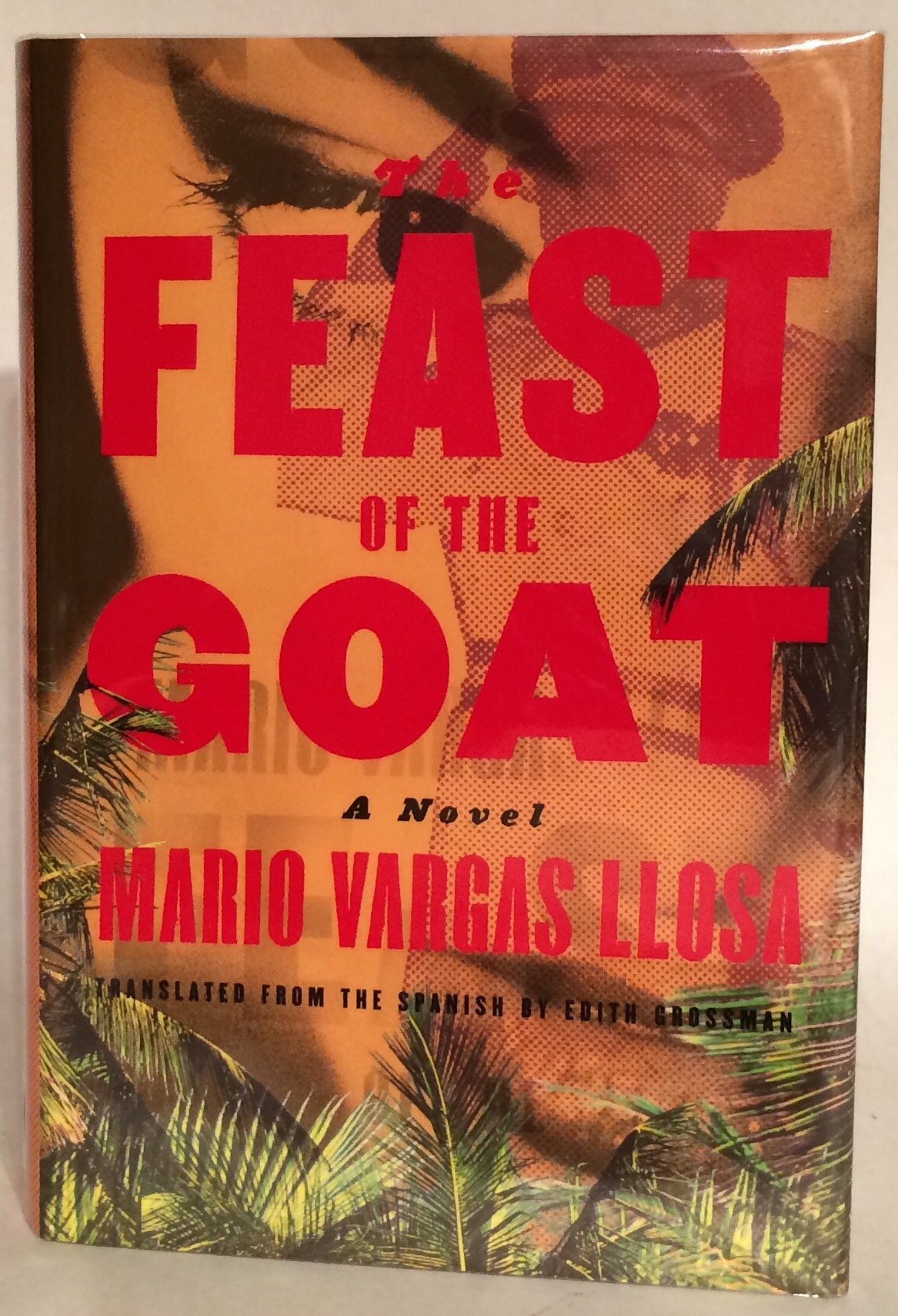 The Feast Of The Goat-new,New