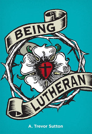 Being Lutheran,New