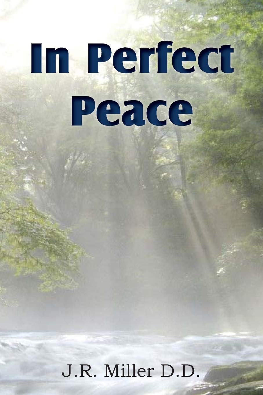 In Perfect Peace,Used