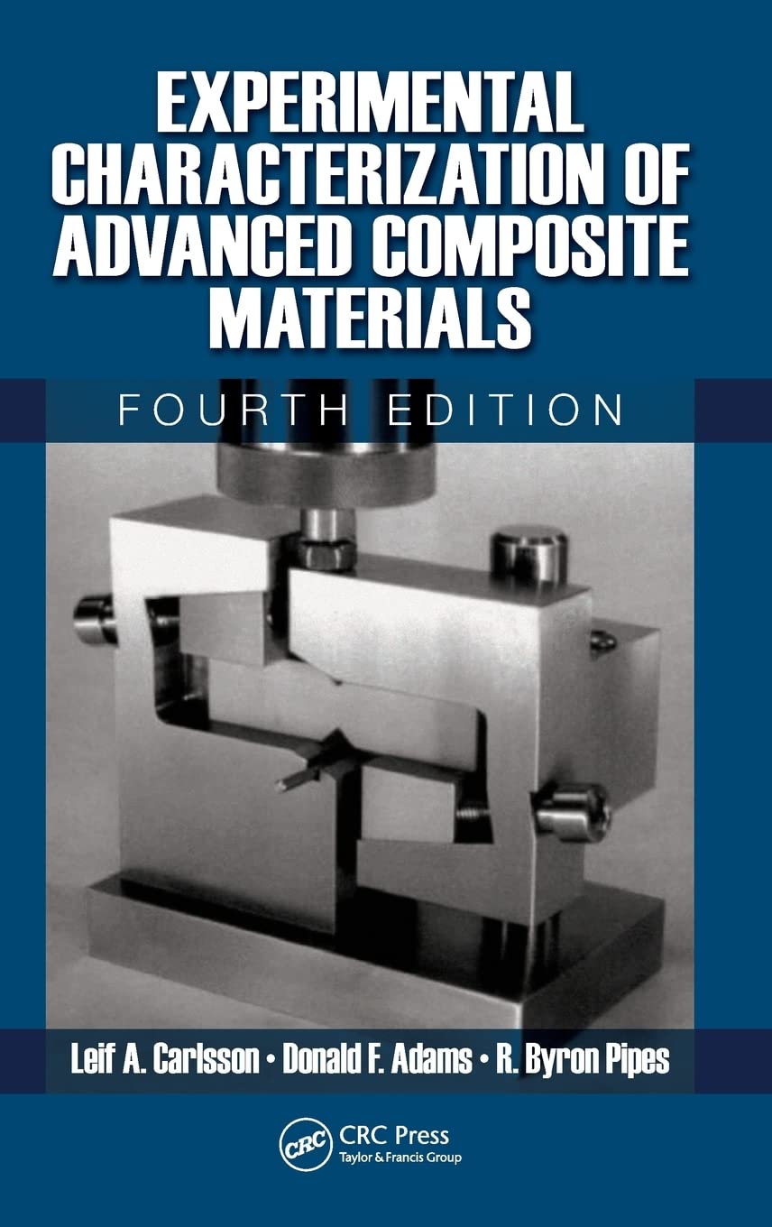 Experimental Characterization of Advanced Composite Materials,Used