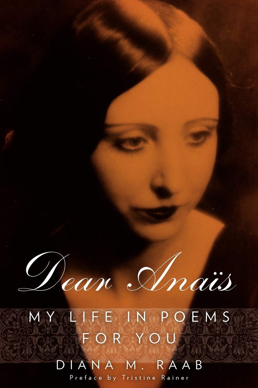 Dear Anais: My Life In Poems For You,Used