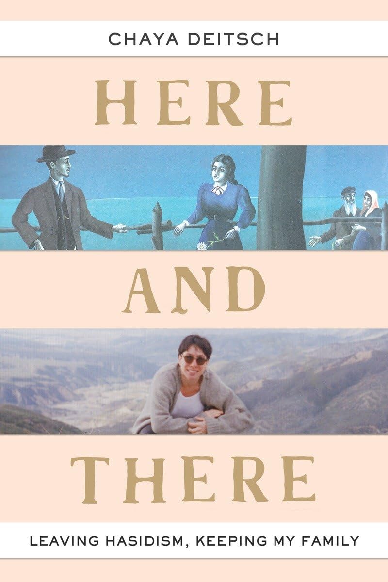 Here And There: Leaving Hasidism, Keeping My Family,Used