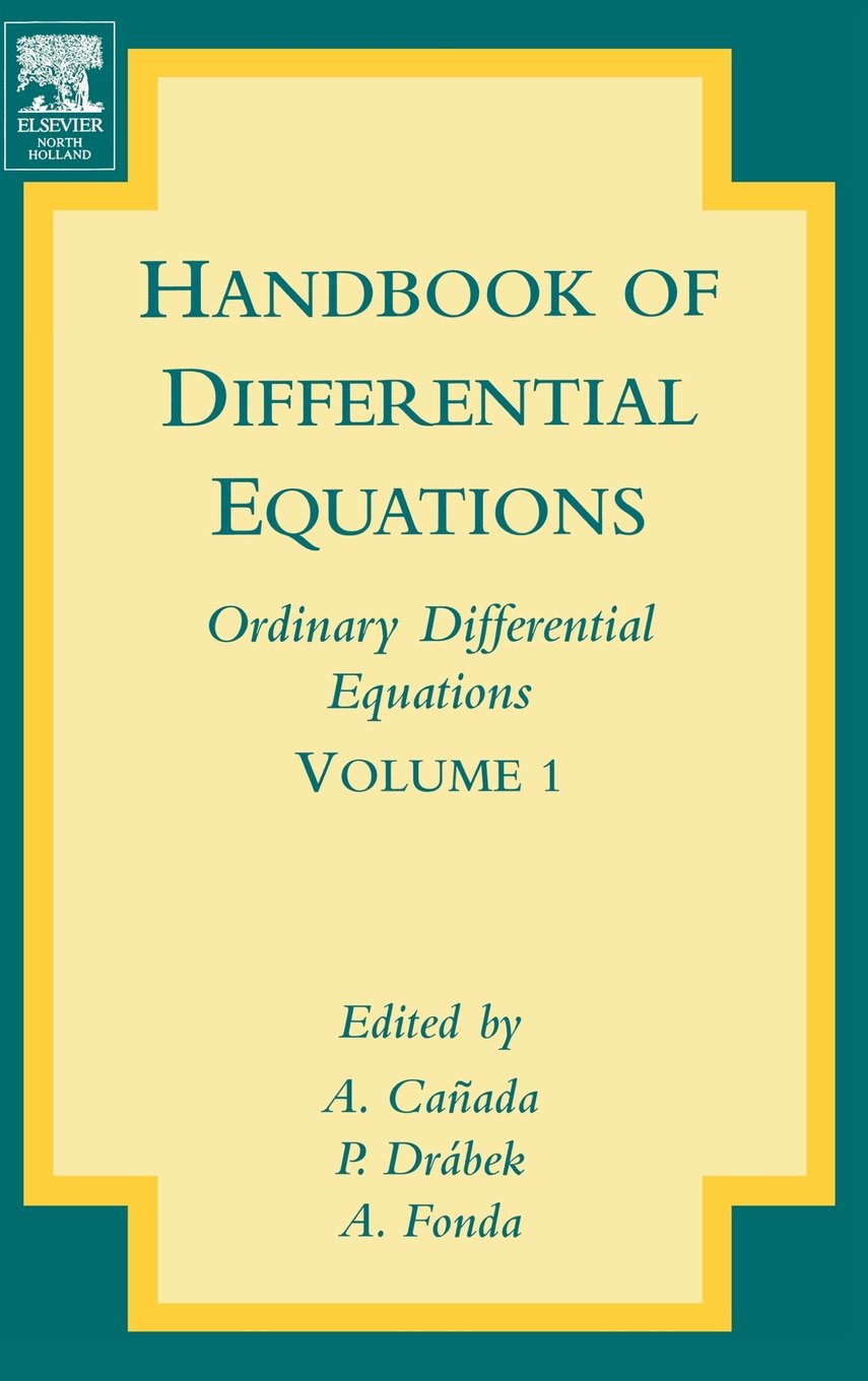 Handbook Of Differential Equations: Ordinary Differential Equations (Volume 1)