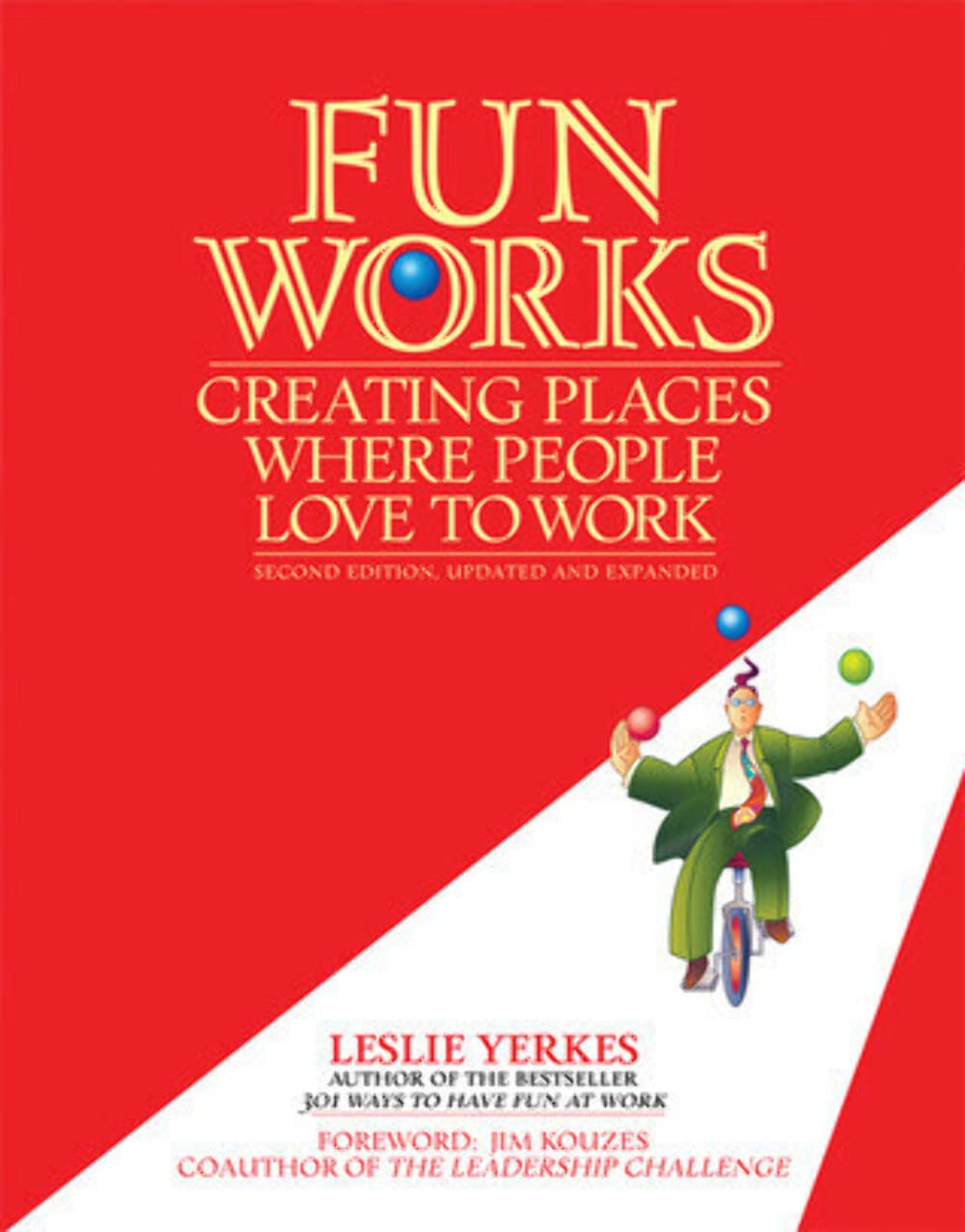 Fun Works: Creating Places Where People Love to Work,Used