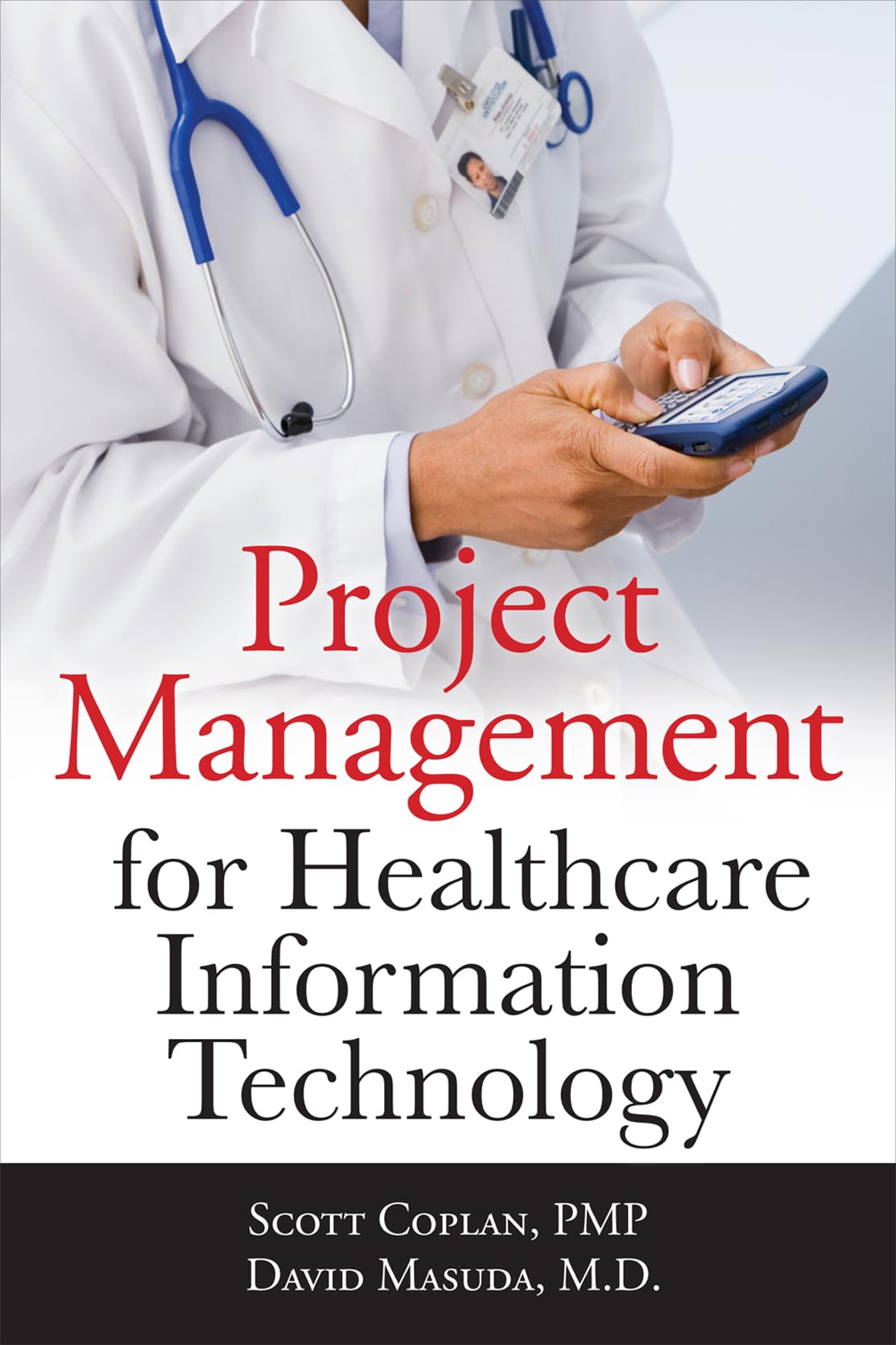 Project Management for Healthcare Information Technology,Used