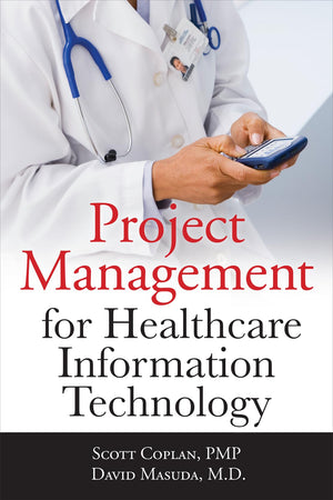 Project Management for Healthcare Information Technology,Used