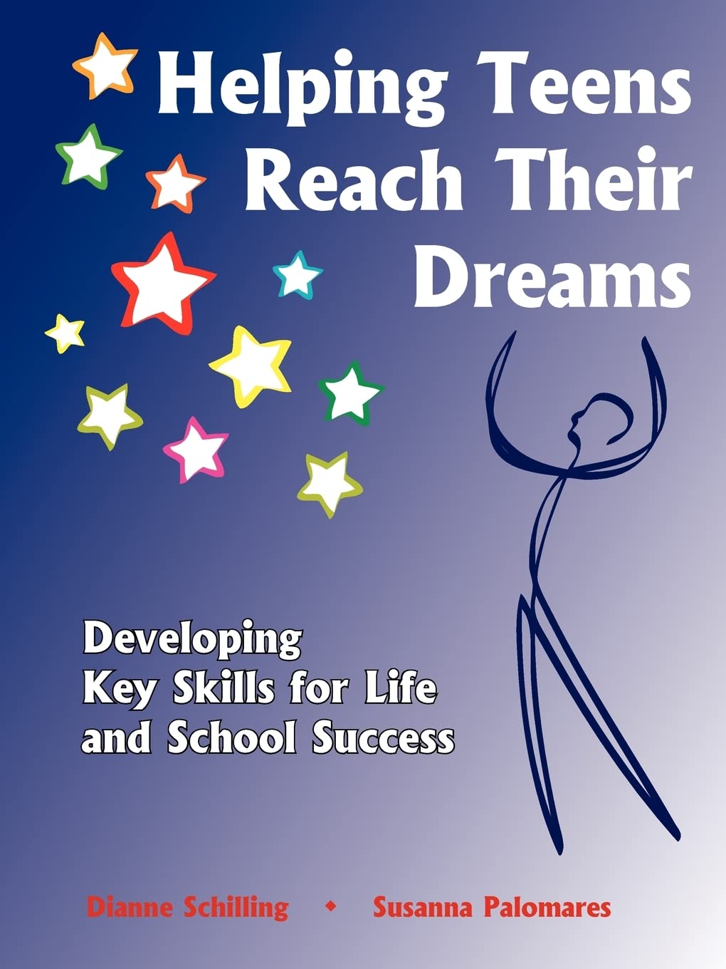 Helping Teens Reach Their Dreams,Used