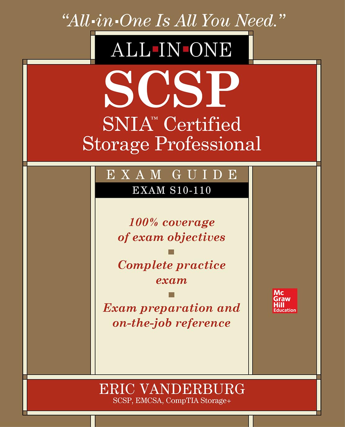 SCSP SNIA Certified Storage Professional AllinOne Exam Guide (Exam S10110),Used