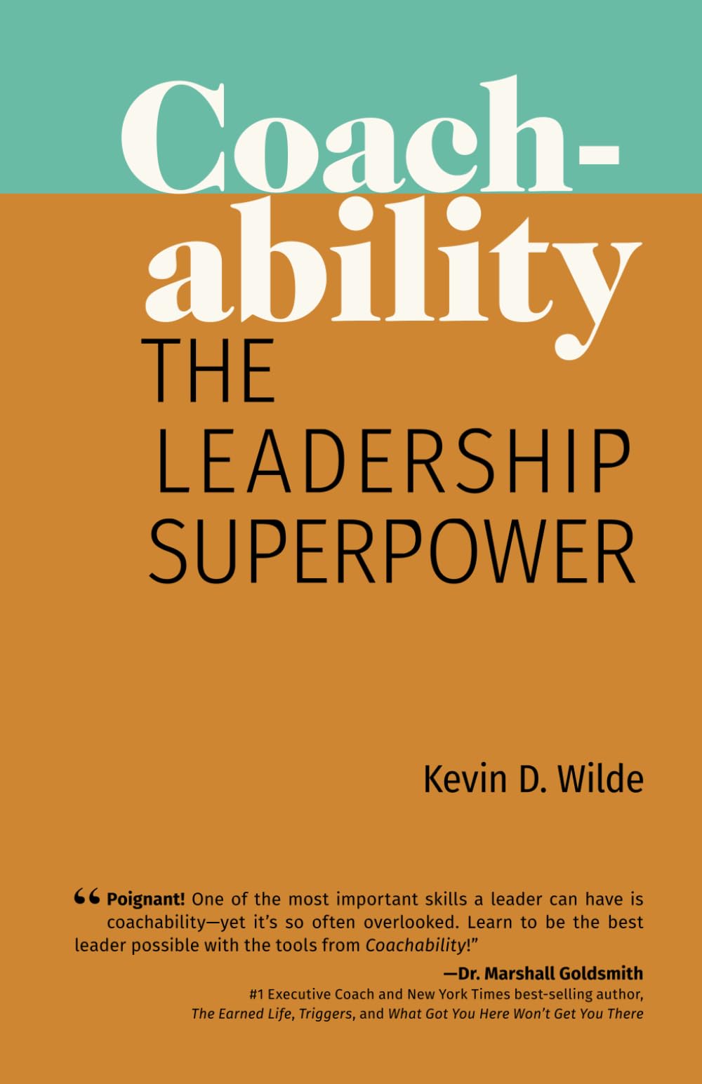 Coachability: The Leadership Superpower,Used