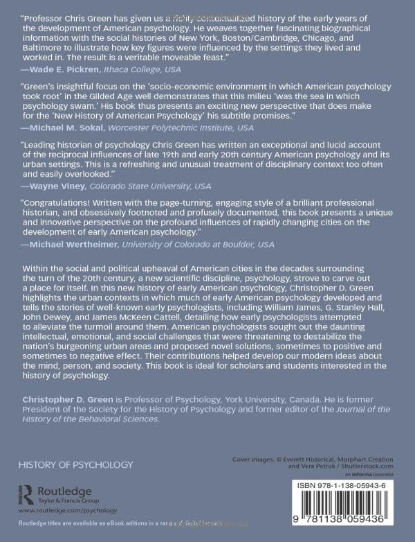 Psychology and Its Cities: A New History of Early American Psychology,Used