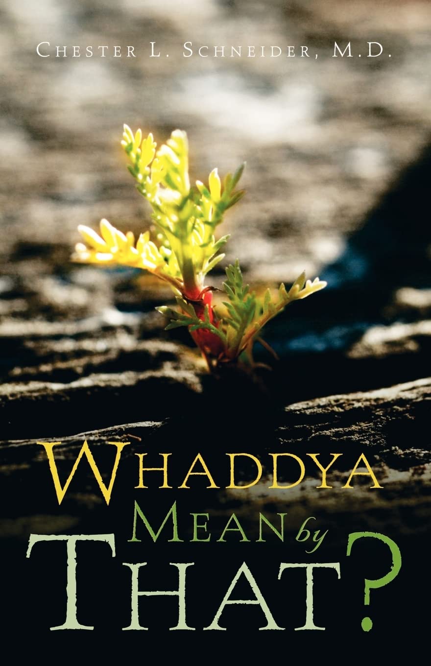 Whaddya Mean by That?,Used