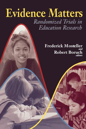 Evidence Matters: Randomized Trials in Education Research,Used