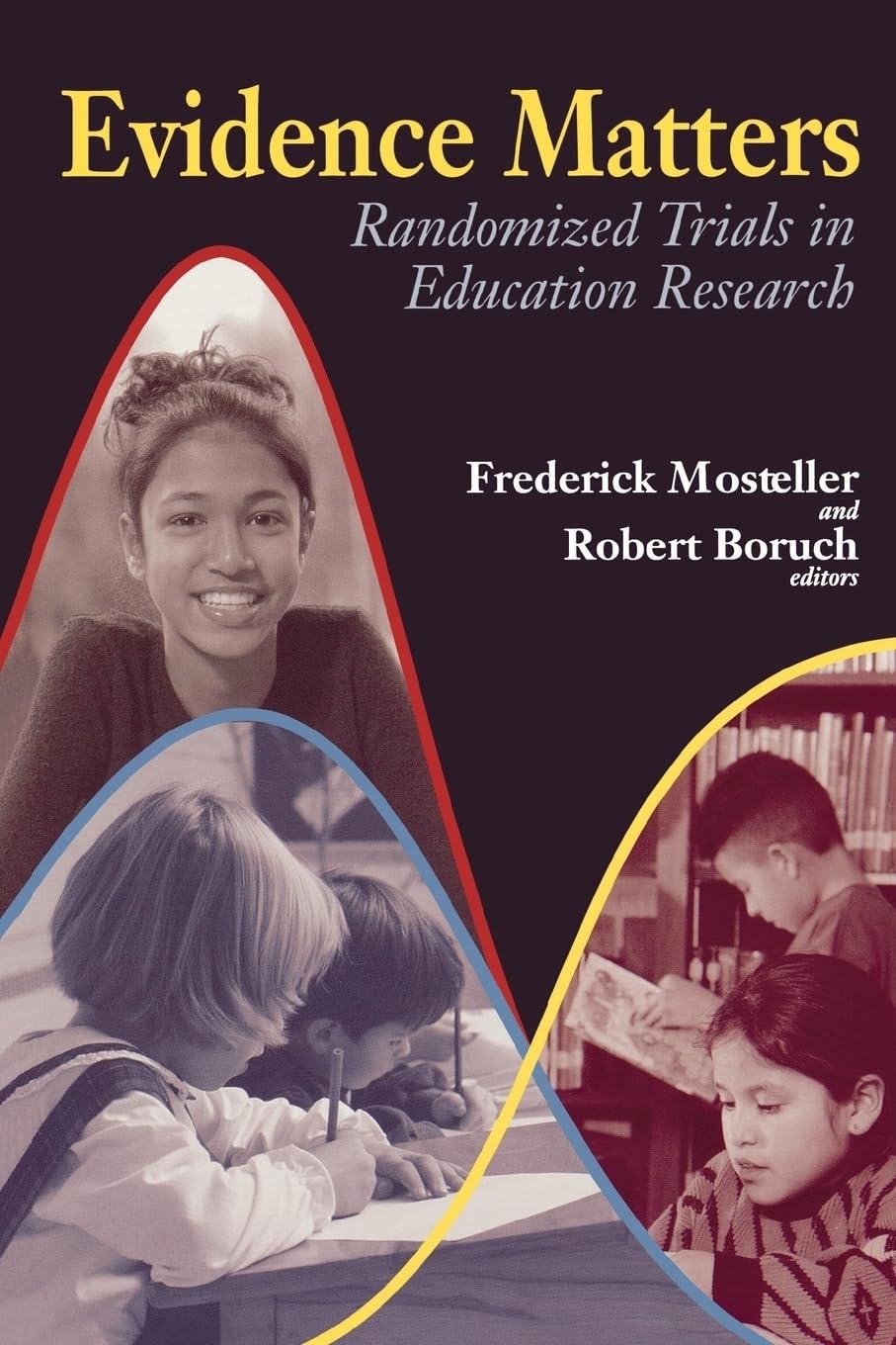 Evidence Matters: Randomized Trials in Education Research,Used