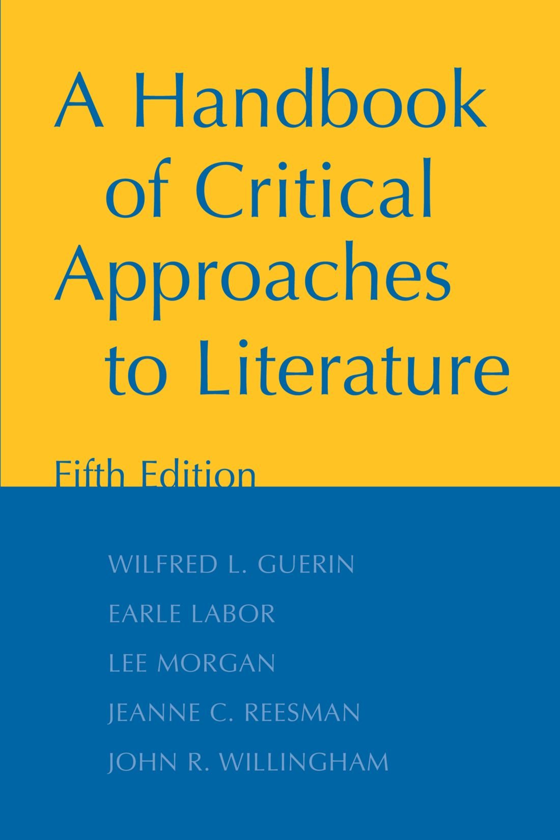 A Handbook of Critical Approaches to Literature,Used