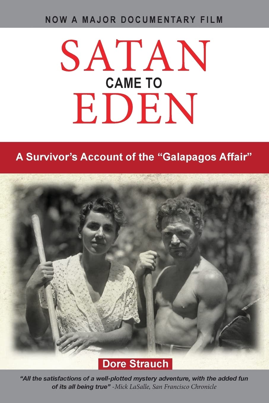 Satan Came to Eden: A Survivors Account of the Galapagos Affair