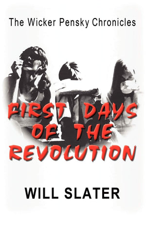 The Wicker Pensky Chronicles: First Days Of The Revolution,Used