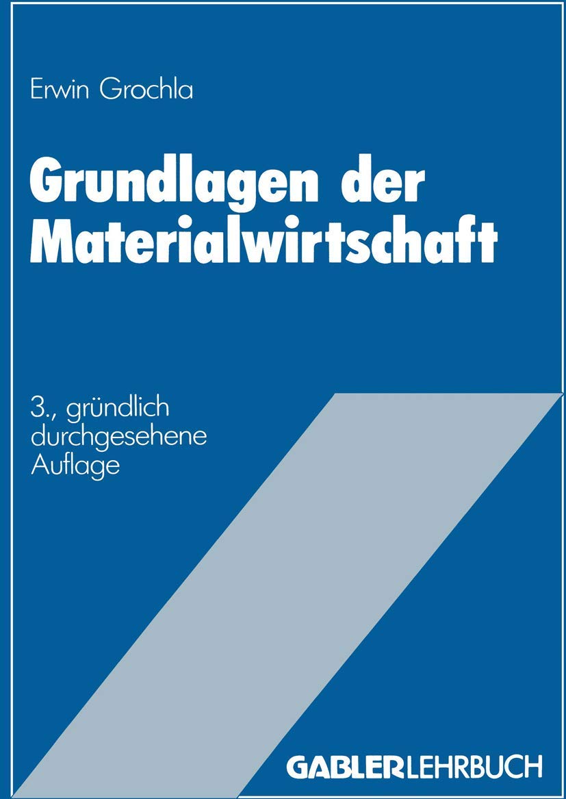 Grundlagen der Materialwirtschaft: Das materialwirtschaftliche Optimum im Betrieb (German Edition),Used