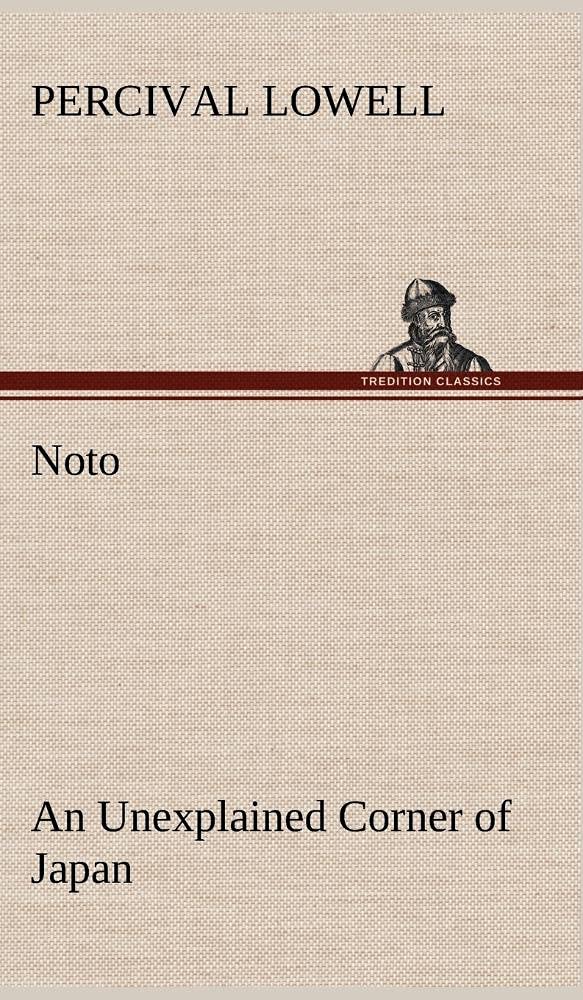 Noto: an Unexplained Corner of Japan,Used