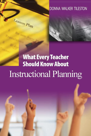 What Every Teacher Should Know About Instructional Planning,Used