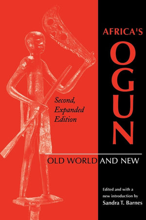 Africa's Ogun: Old World and New (African Systems of Thought),Used