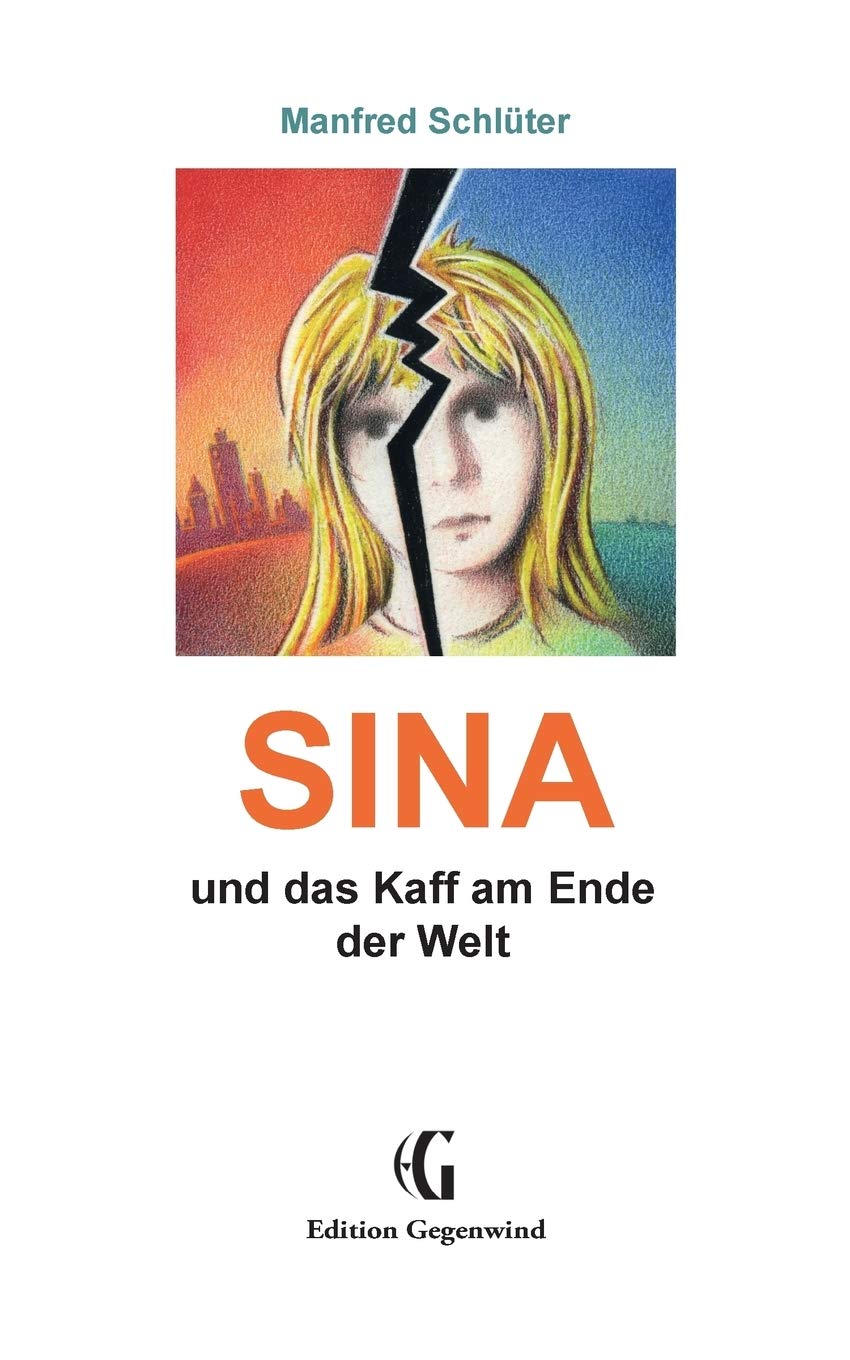 Sina: und das Kaff am Ende der Welt (German Edition),Used
