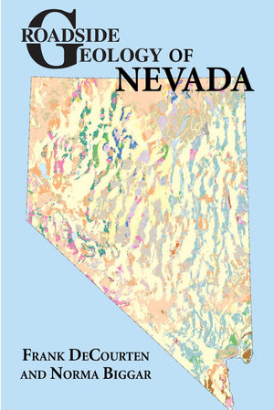 Roadside Geology of Nevada (Roadside Geology Series),New