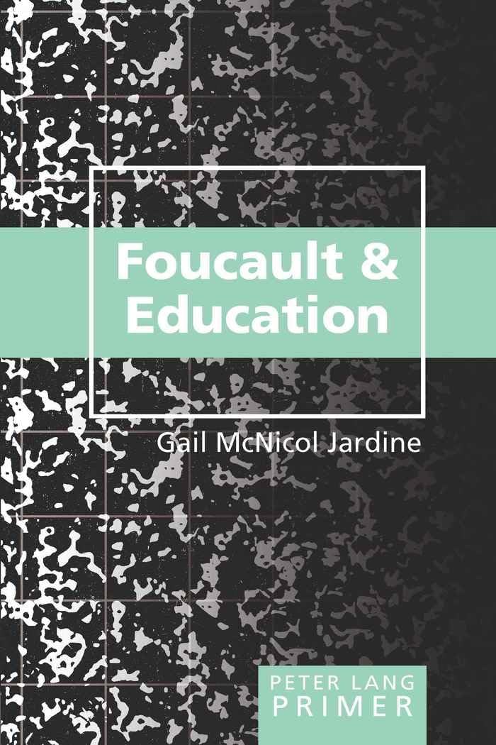 Foucault and Education Primer (Peter Lang Primer),Used