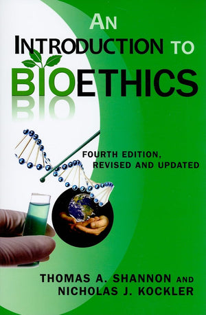 An Introduction to Bioethics: Fourth EditionRevised and Updated,Used