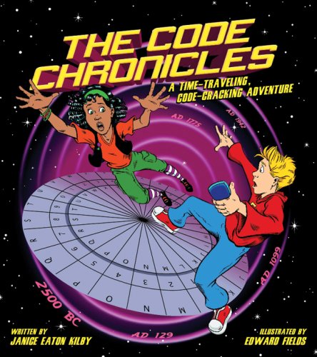 The Code Chronicles: A TimeTraveling, CodeCracking Adventure,Used
