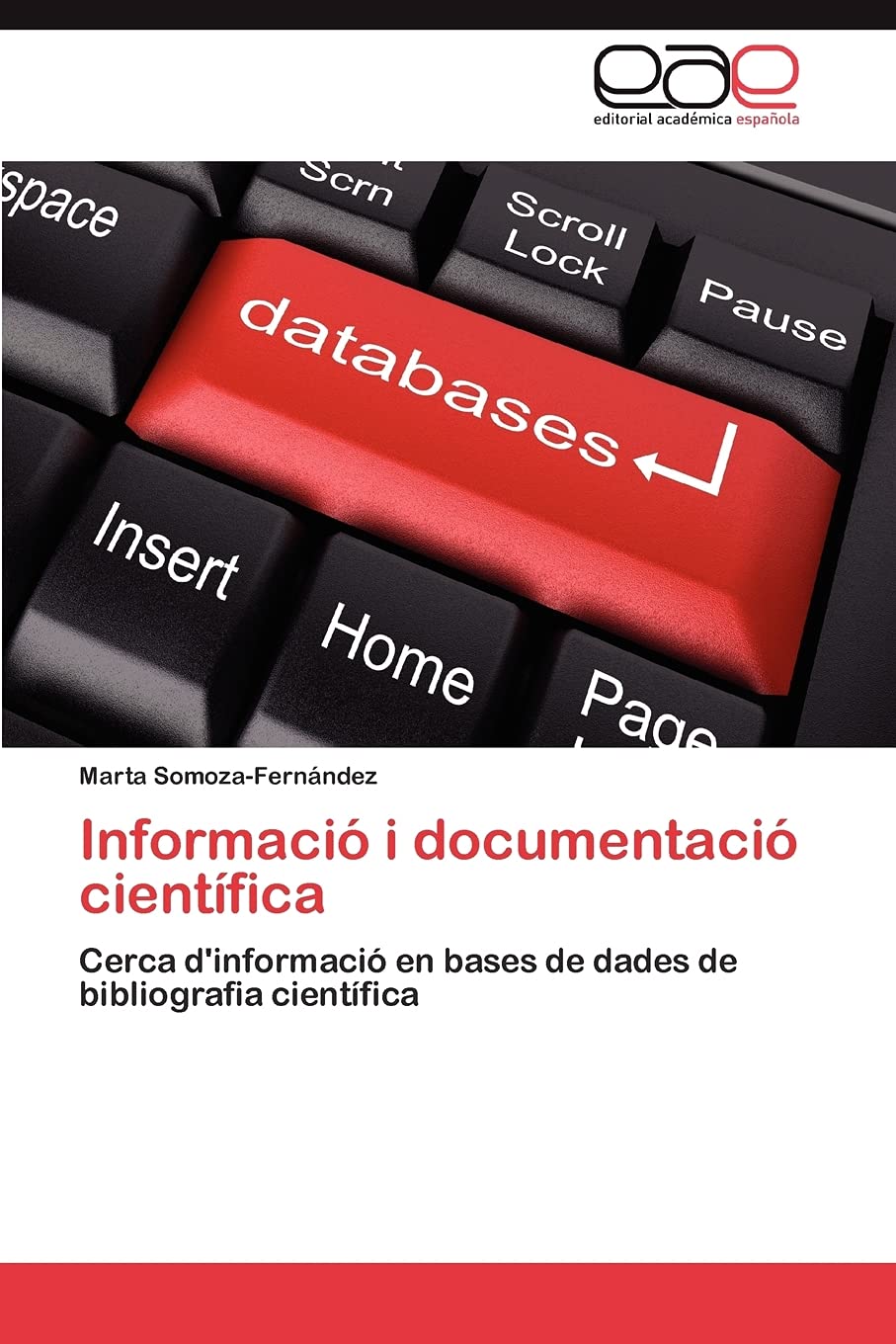 Informaci i documentaci cientfica: Cerca d'informaci en bases de dades de bibliografia cientfica (Spanish Edition),Used