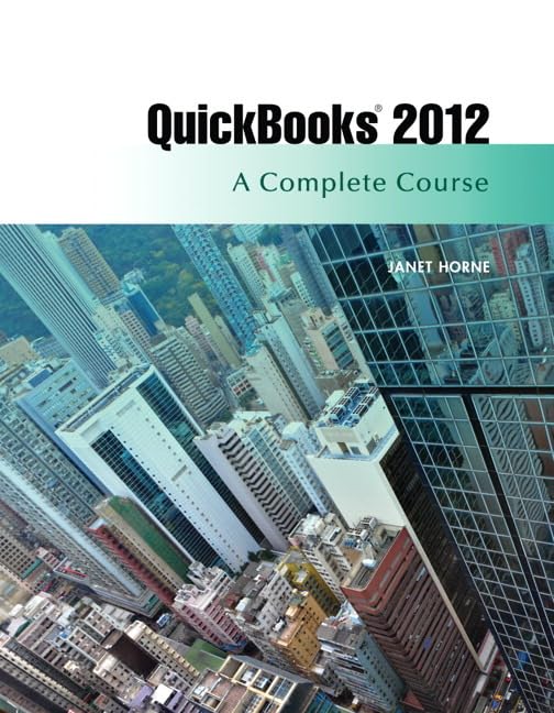 Quickbooks 2012: A Complete Course,Used