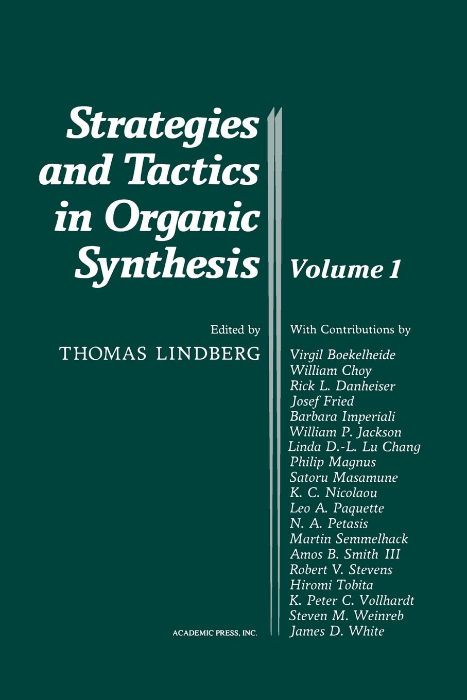 Strategies And Tactics In Organic Synthesis (Volume 1)