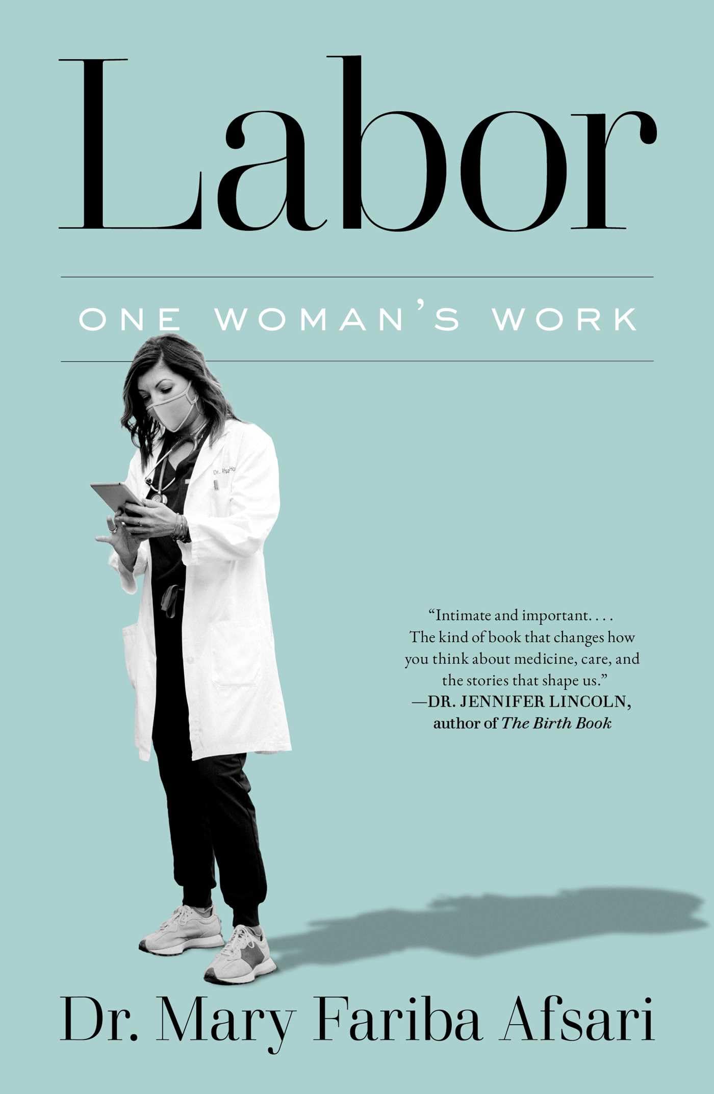 Labor: One WomanS Work