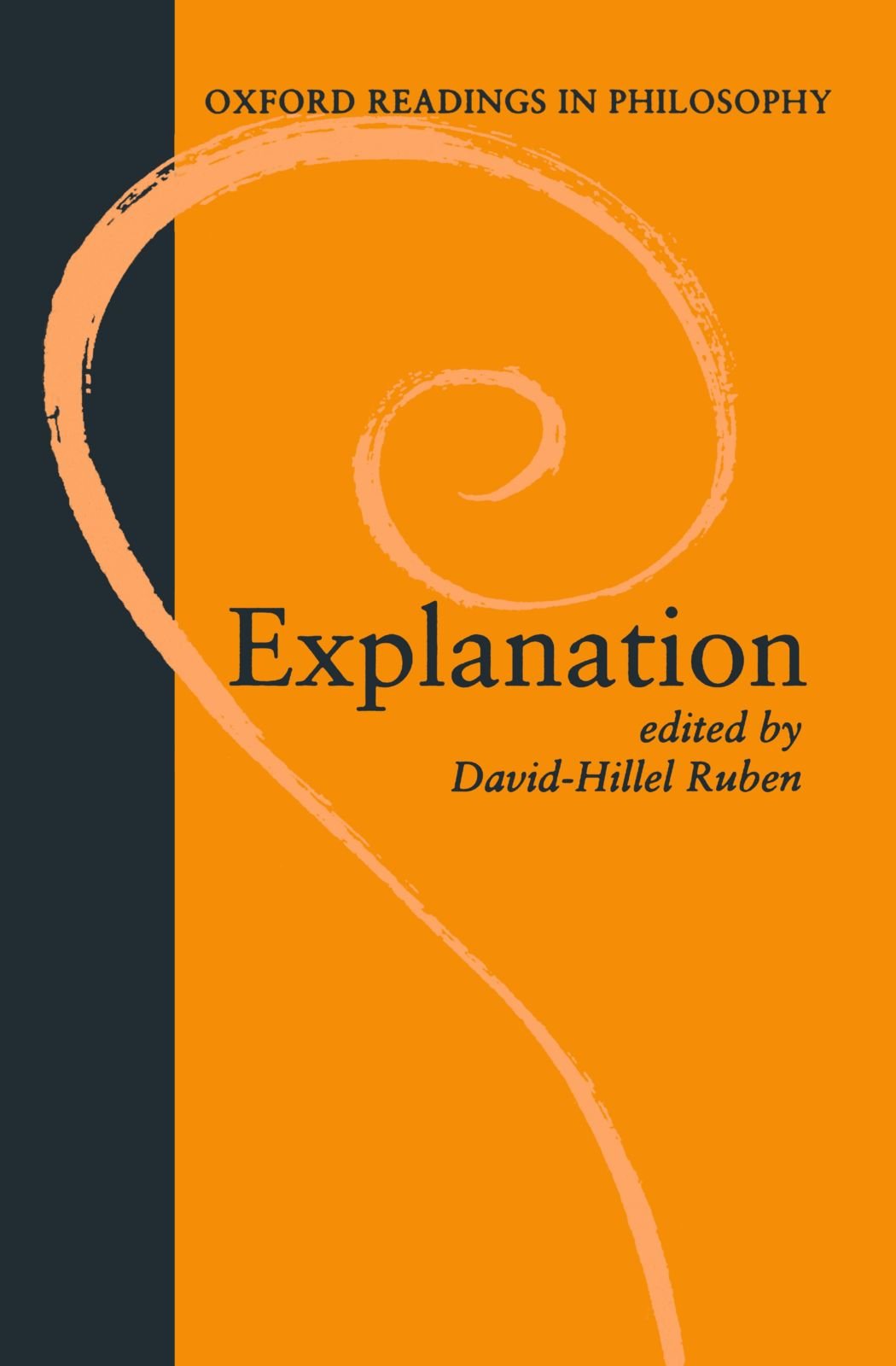 Explanation (Oxford Readings In Philosophy),Used