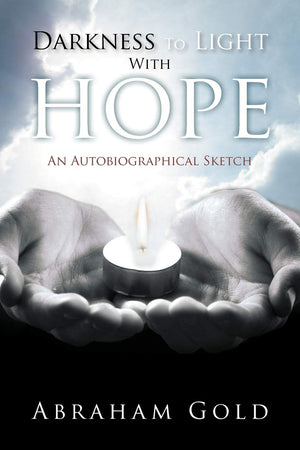 Darkness To Light With Hope: An Autobiographical Sketch,Used