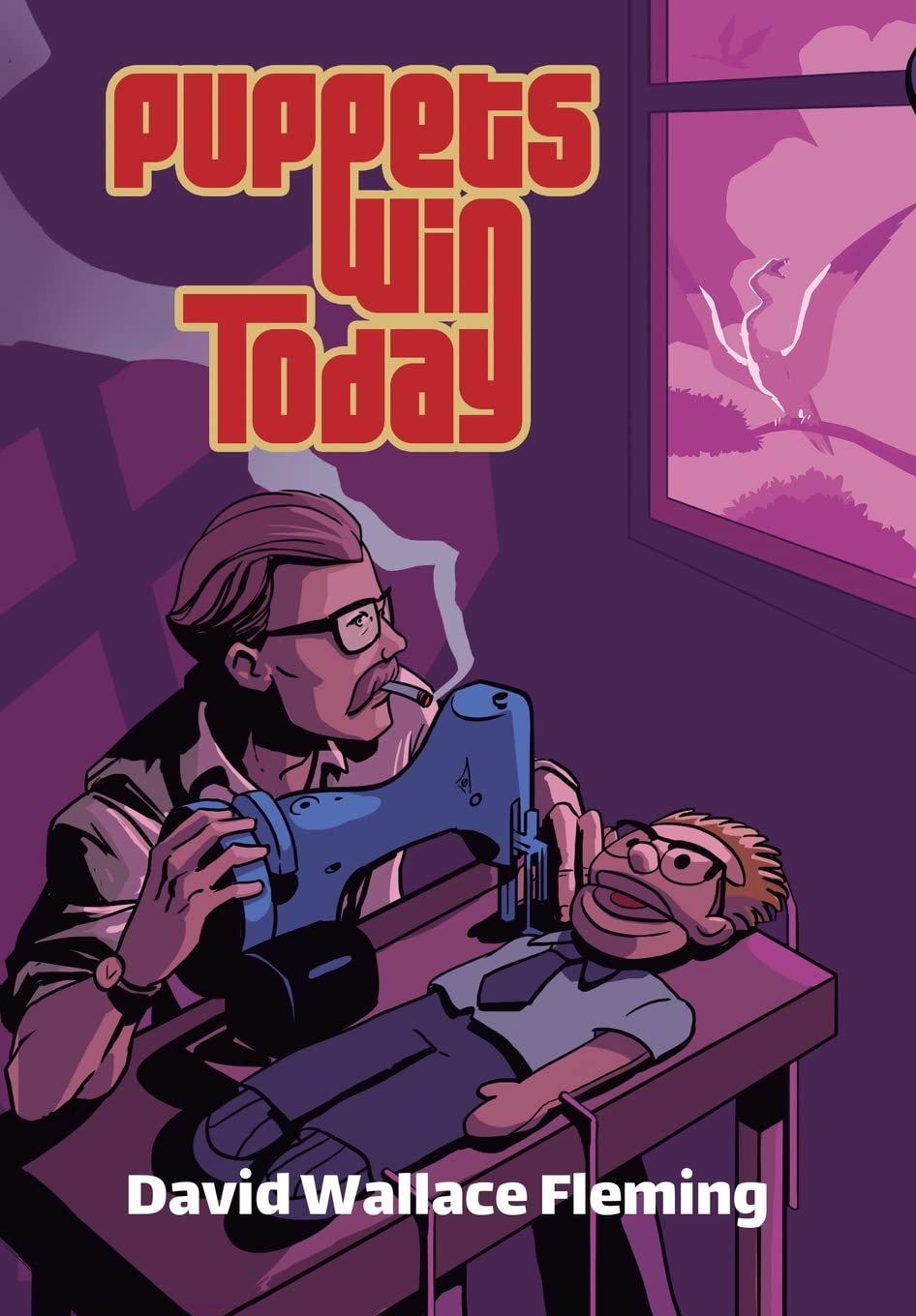Puppets Win Today: A Humorous Fantasy Novel,Used