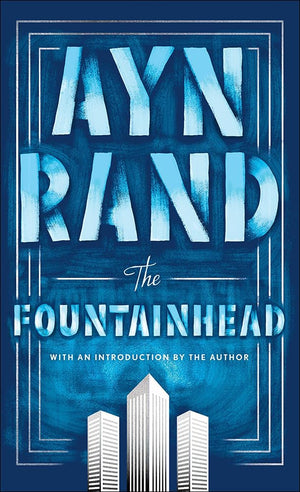 The Fountainhead, Centennial Edition,New