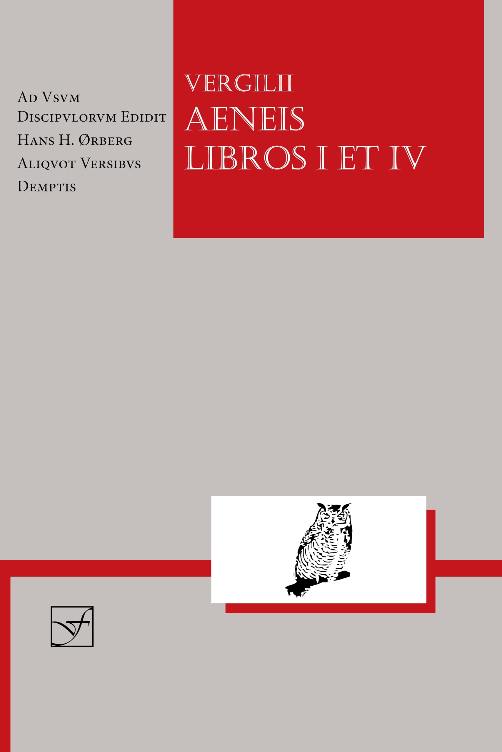 Vergil: Aeneis Libros I Et Iv (Lingua Latina) (Latin Edition)