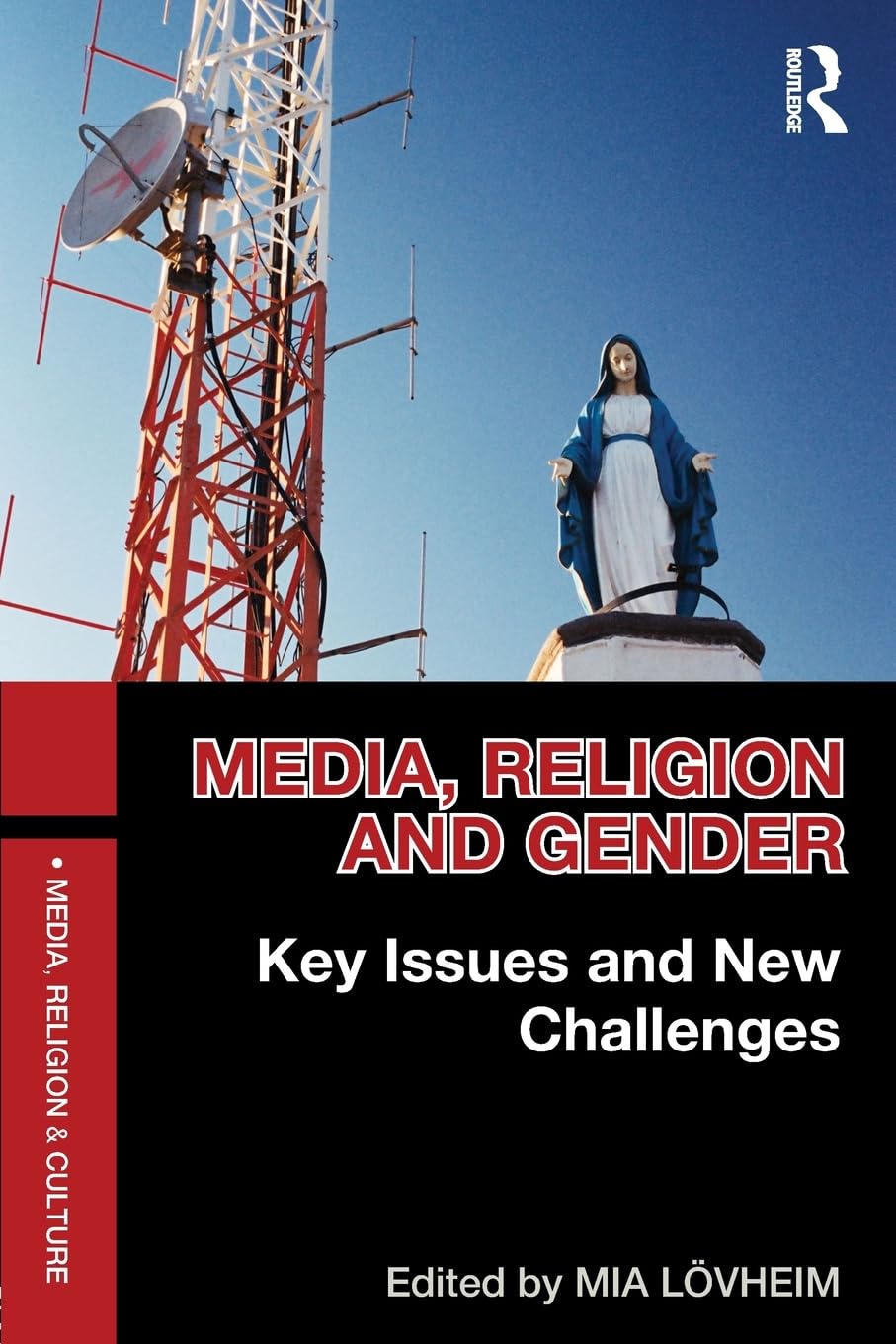 Media, Religion And Gender (Media, Religion And Culture),New