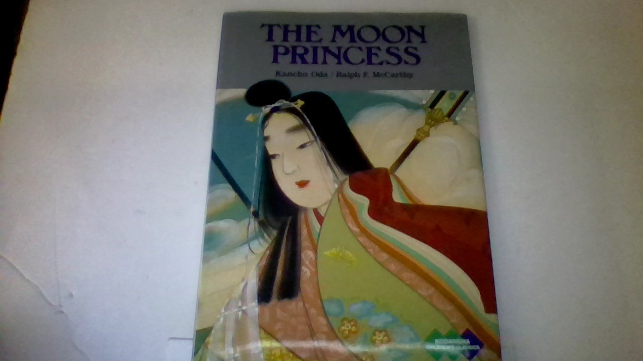 The Moon Princess (Kodansha Children's Classics, 2),Used