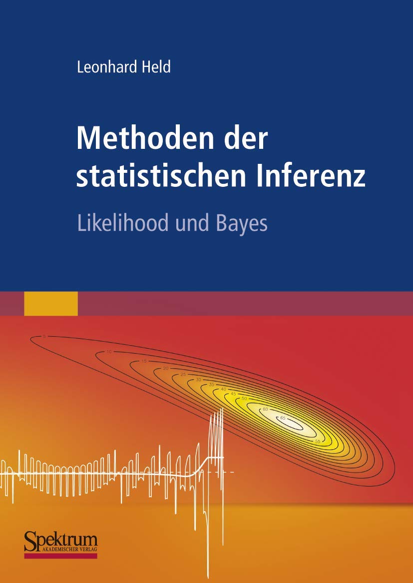 Methoden der statistischen Inferenz: Likelihood und Bayes (German Edition),Used