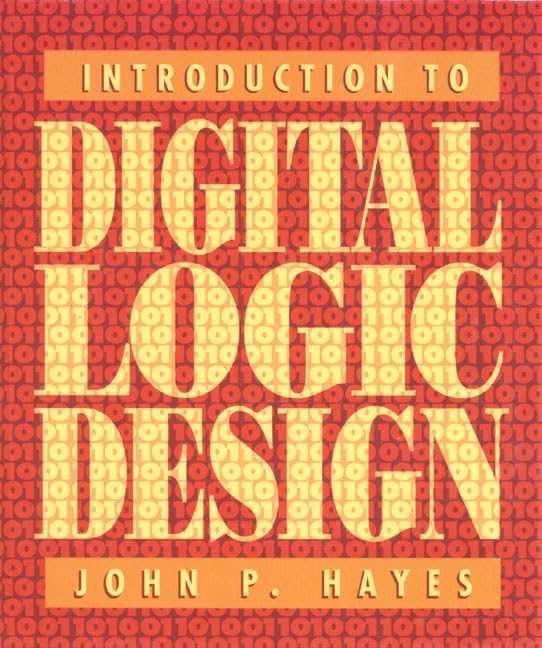 Introduction To Digital Logic Design,New
