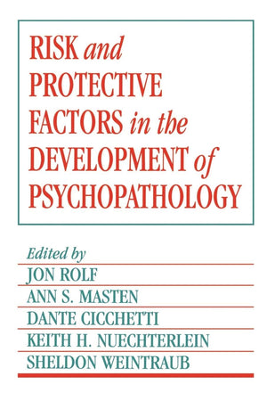 Risk and Protective Factors in the Development of Psychopathology,Used
