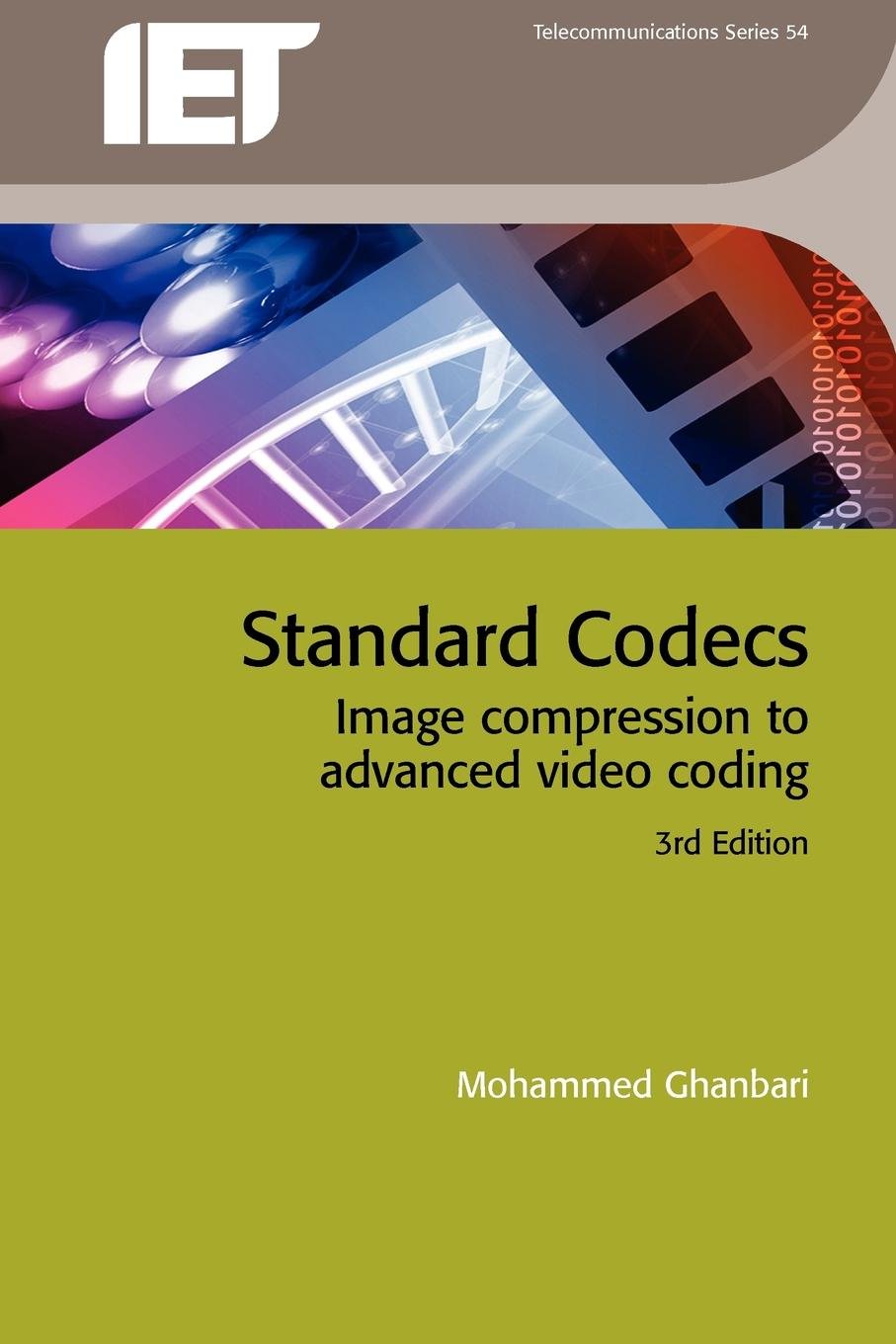 Standard Codecs (Iet Telecommunications Series), 3rd Edition,Used