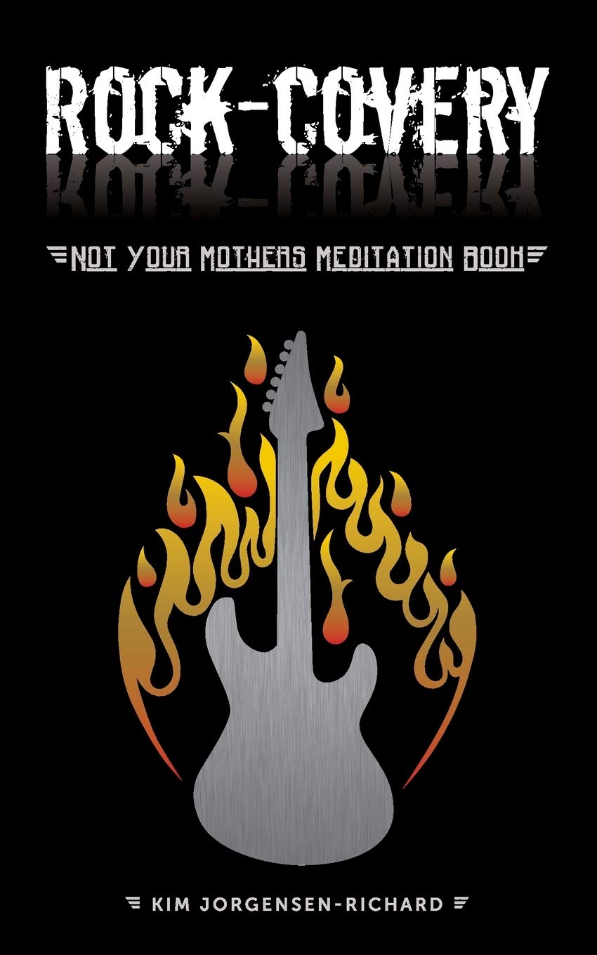Rockcovery: Not Your Mother's Meditation Book,Used