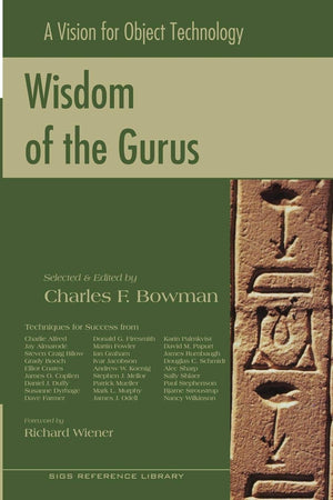 Wisdom of the Gurus: A Vision for Object Technology (SIGS Reference Library, Series Number 8),Used