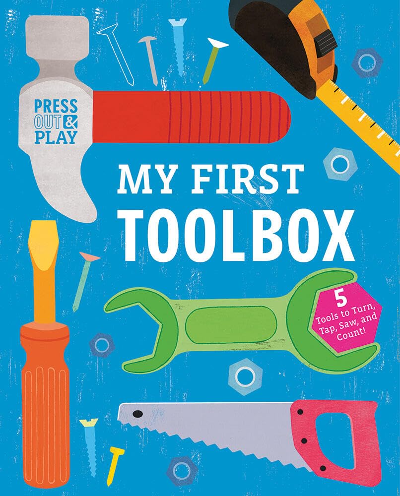 My First Toolbox: Press Out & Play (Pressout And Play)