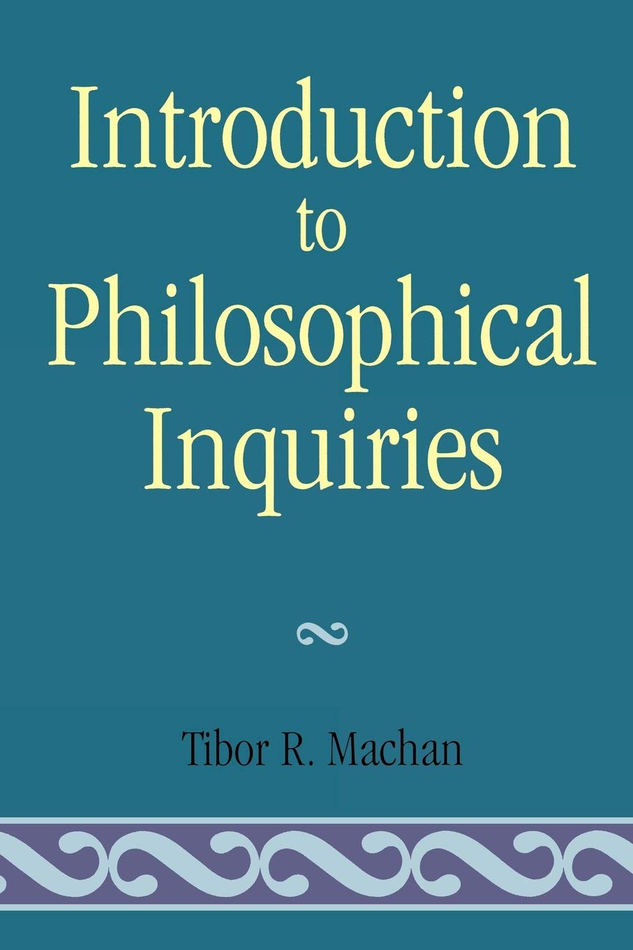 Introduction to Philosophical Inquiries,Used