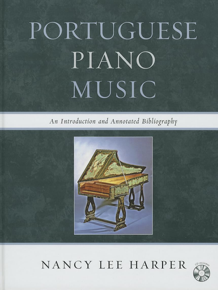 Portuguese Piano Music: An Introduction and Annotated Bibliography,New