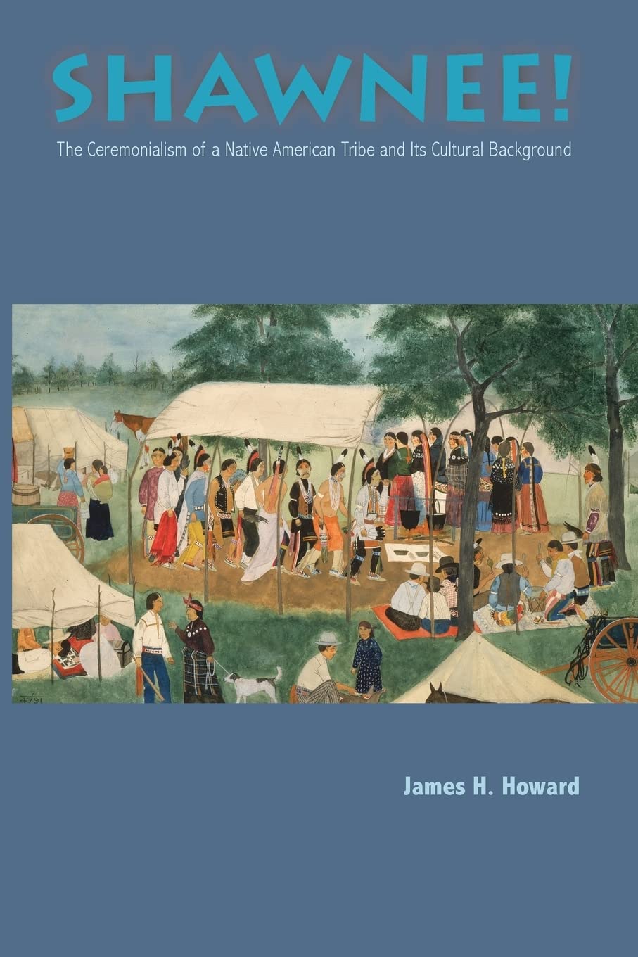 Shawnee! The Ceremonialism of a Native American Tribe and its Cultural Background,Used